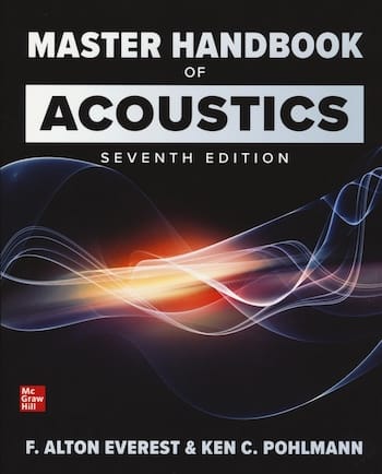 Master Handbook of Acoustics, Sixth Edition by F. Alton Everest and Ken C. Pohlman Book Cover